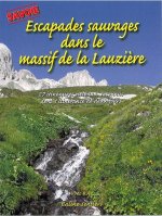 Escapades sauvages dans le massif de la Lauzière