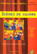 SCENES DE SQUARE