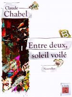 Entre deux, soleil voilé, Nouvelles