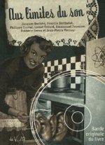 AUX LIMITES DU SON NOUVELLES SONORES