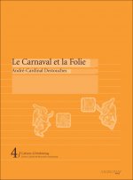 Le Carnaval et la Folie