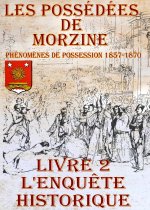 Possédées de Morzine - Livre 2 - L'enquête historique