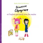 Princesse Cépagrave et l'enfant qui parle avec les mains