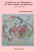l'abbaye de Méobecq et ses abbés québécois XVII XVIIIe siècle