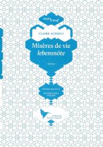 Misères de vie - lebensnöte
