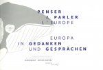 Penser et parler l'Europe - Europa in gedanken und gesprächen