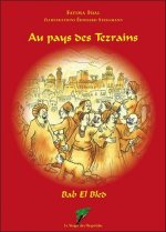 Au pays des Tezrains - Bab El Bled