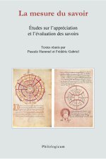 La mesure du savoir - études sur l'appréciation et l'évaluation des savoirs