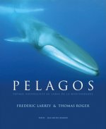 PELAGOS. VOYAGE NATURALISTE AU LARGE DE LA MEDITERRANEE