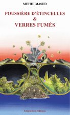 Poussière d'étincelles & Verres Fumés