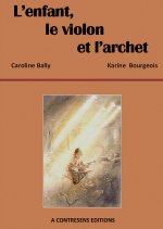 L'ENFANT LE VIOLON ET L'ARCHET