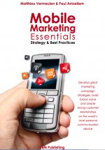 Mobile Marketing Essentials Strategy & Best Practices - Paul Amsellem & Matthieu Vermeulen