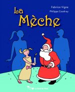 La Mèche