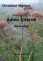 Adieu Citerne Nouvelles