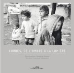 KURDES, DE L'OMBRE À LA LUMIÈRE