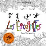 Les Escogriffes, tome 1: La rencontre