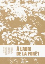 A L'ABRI DE LA FORET