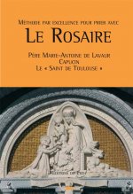 Méthode par excellence pour prier le Rosaire