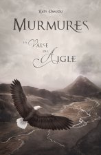 Murmures - La Valse de l'Aigle