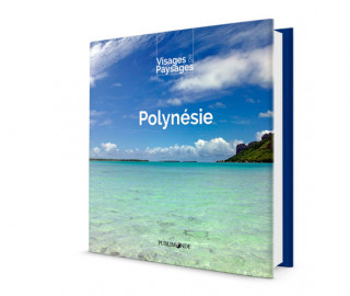 POLYNÉSIE : livre de photos sur la Polynésie