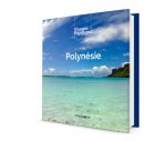 POLYNÉSIE : livre de photos sur la Polynésie