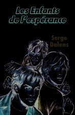 Les enfants de l'espérance (Les Voleurs 1)