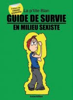Guide de survie en milieu sexiste