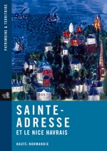 Sainte-Adresse Et Le Nice Havrais