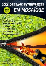 102 dessins interprétés en mosaïque