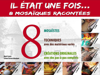 Il était une fois... 8 mosaïques racontées