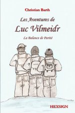 Les Aventures de Luc Vilmeidr, La Balance de Parité