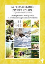 La permaculture de Sepp Holzer