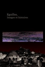 Eguilles, Images et histoires