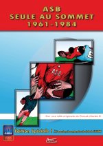 ASB SEULE AU SOMMET 1961-1984