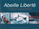 Abeille Liberté - La vie à bord d'un remorqueur d'assistance