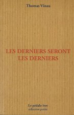 Les derniers seront les derniers