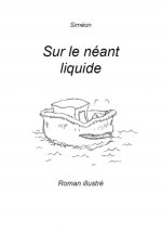 Sur le néant liquide