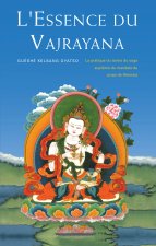 L'Essence Du Vajrayana