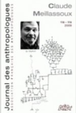 JOURNAL DES ANTHROPOLOGUES 118-119/2009. CLAUDE MEILLASSOUX