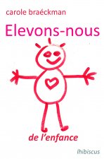 Elevons-nous : de l'enfance