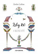 Lily 2.0 - Solstice d'été