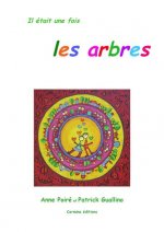 Il était une fois les arbres
