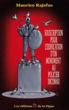 Souscription pour l’édification d’un monument au Policier inconnu
