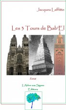 LES TROIS TOURS DE BAB'EL