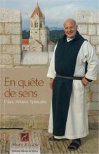 En quête de sens - crises, affaires, spiritualité