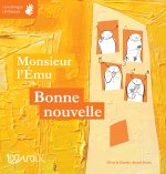 Monsieur l'Emu. Bonne Nouvelle