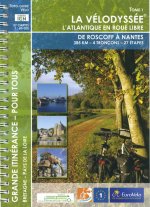 LA VELODYSSEE TOME 1 DE ROSCOFF A NANTES L'ATLANTIQUE EN ROUE LIBRE