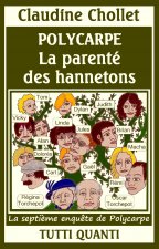POLYCARPE, LA PARENTE DES HANNETONS