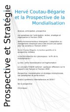 Hervé Coutau-Bégarie et la Prospective de la Mondialisation. Prospective et Stratégie