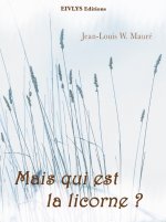 Mais qui est la licorne ?